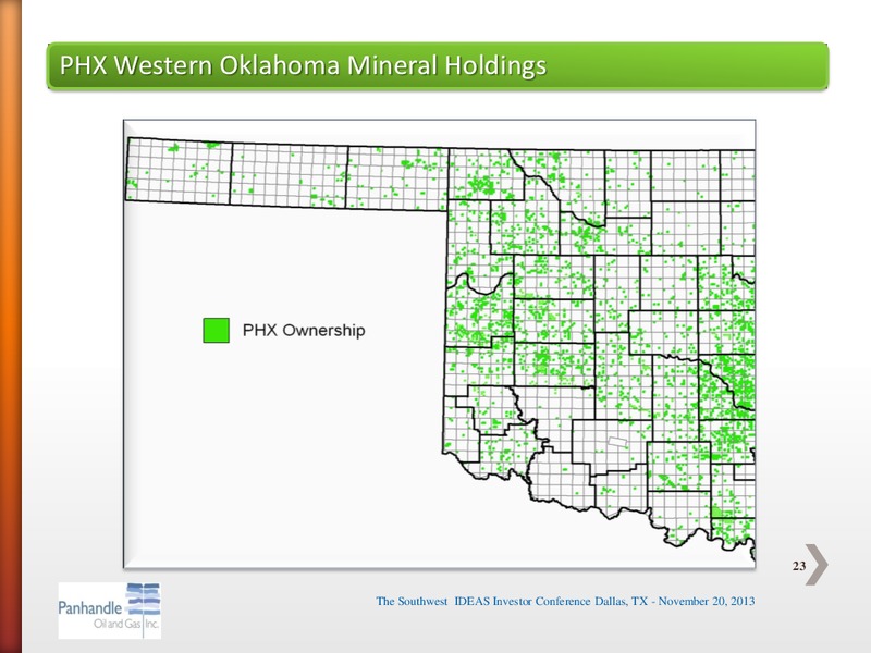 SOUTHWEST IDEAS INVESTOR CONFERENCE – Panhandle Oil and Gas Inc. – slide 22
