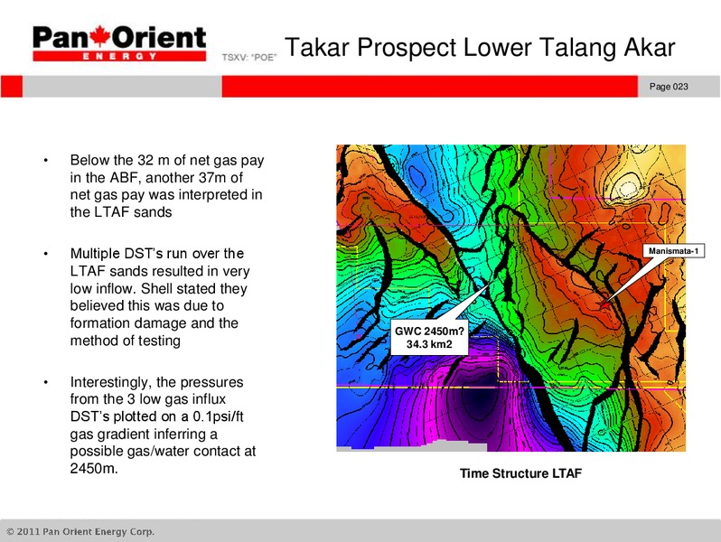 ANNUAL AND SPECIAL MEETING – Pan Orient Energy – slide 22