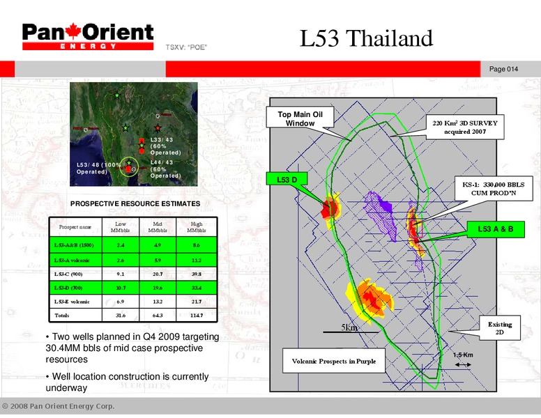 NOVEMBER 2009 ANNUAL GENERAL MEETING – Pan Orient Energy – slide 13