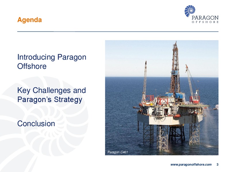 DEUTSCHE BANK 22ND ANNUAL LEVERAGED FINANCE CONFERENCE – Paragon Offshore Plc – slide 2