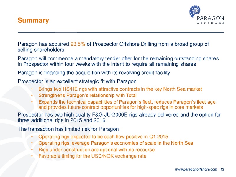 NOVEMBER 2014 CORPORATE PRESENTATION – Paragon Offshore Plc – slide 12