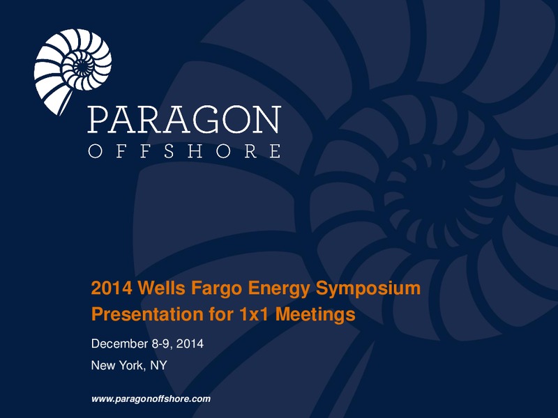 2014 WELLS FARGO ENERGY SYMPOSIUM – Paragon Offshore Plc – slide 1