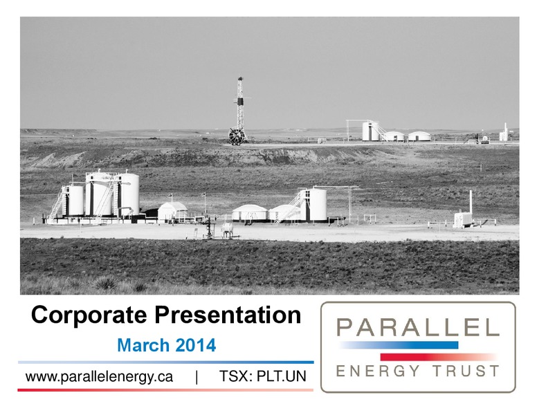 CORPORATE PPRESENTATION – PARALLEL ENERGY LP – slide 1