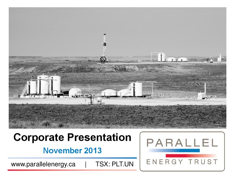 Corporate Presentation – Parallel Energy Trust – slide 1