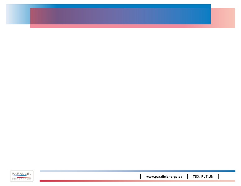 Corporate Presentation – Parallel Energy Trust – slide 7