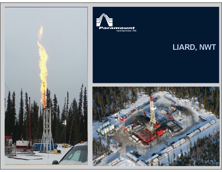 CIBC 17TH ANNUAL WHISTLER INSTITUTIONAL INVESTOR CONFERENCE – Paramount Resources Ltd. – slide 30