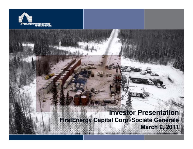 EAST COAST ENERGY CONFERENCE 2011 – Paramount Resources Ltd. – slide 26
