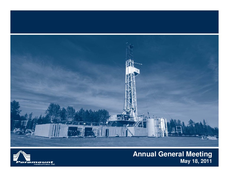 ANNUAL GENERAL MEETING – Paramount Resources Ltd. – slide 1
