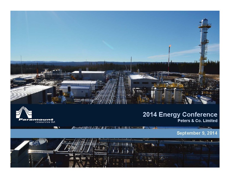 2014 Energy Conference – Paramount Resources Ltd. – slide 1