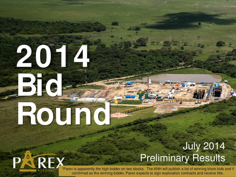 July 2014 Preliminary Results – Parex Resources, Inc. – slide 1