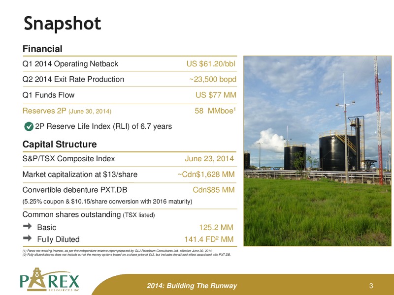 July 2014 Corporate Presentation – Parex Resources, Inc. – slide 3