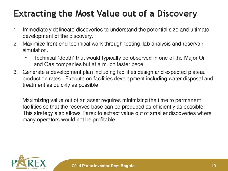November 2014 Investor Presenation Update – Parex Resources, Inc. – slide 19