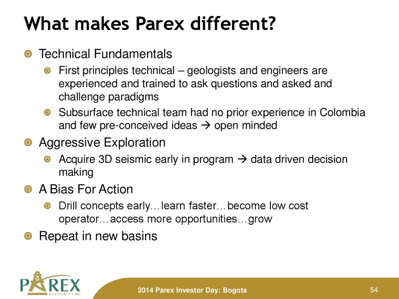 November 2014 Investor Presenation Update – Parex Resources, Inc. – slide 54