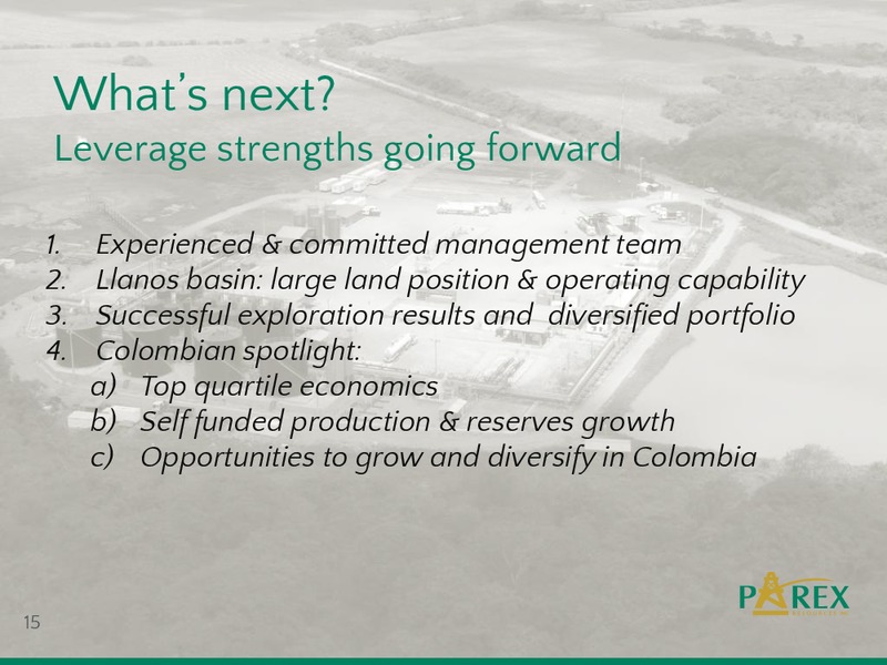 Corporate Presentation – Parex Resources, Inc. – slide 15