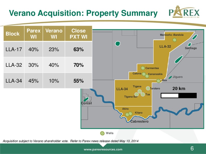 MAY 2014 ANNUAL GENERAL MEETING – Parex Resources, Inc. – slide 6