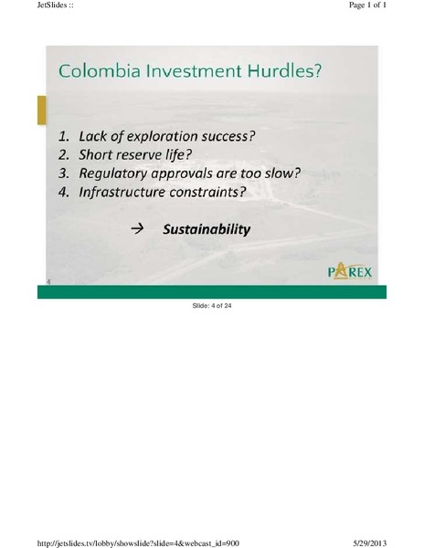 FIRSTENERGY CAPITAL GLOBAL ENERGY CONFERENCE – Parex Resources, Inc. – slide 4