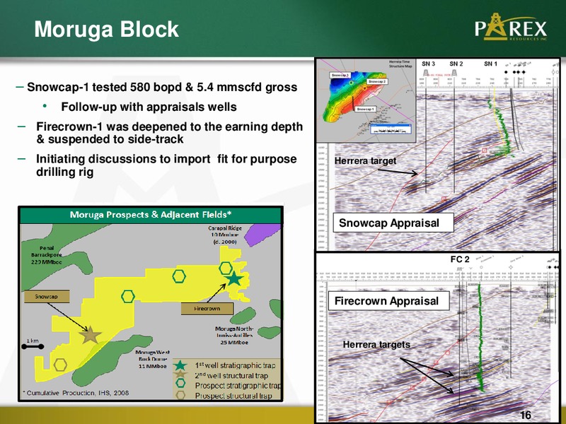 Q2 2011 CORPORATE PRESENTATION – Parex Resources, Inc. – slide 16