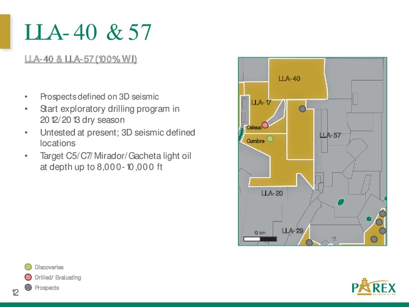 2012 PETERS AND CO LIMITED ENERGY CONFERENCE – Parex Resources, Inc. – slide 12