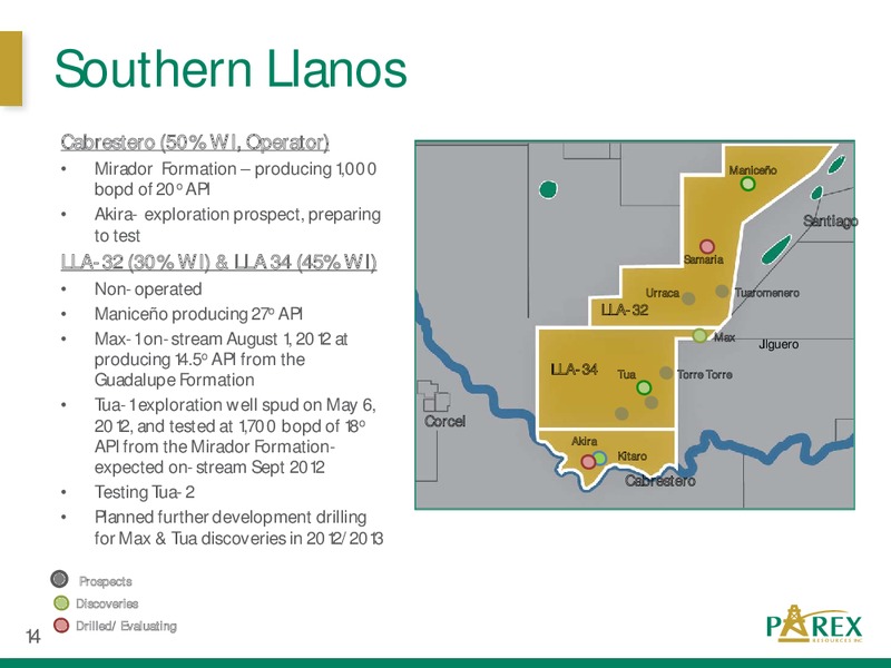 2012 PETERS AND CO LIMITED ENERGY CONFERENCE – Parex Resources, Inc. – slide 14