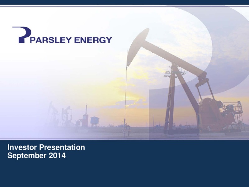 5th Annual Credit Suisse Small Mid Cap Conference – Parsley Energy Inc. – slide 1