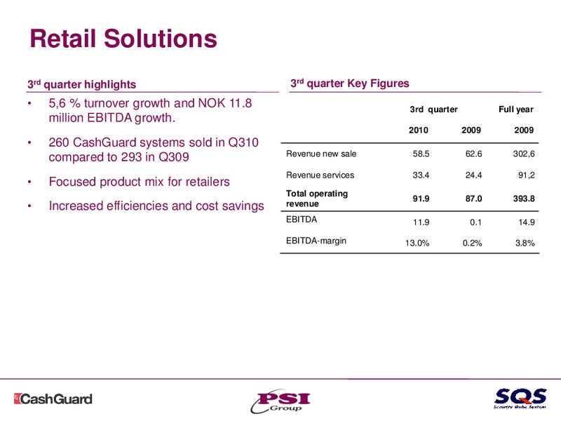 Q3 2010 EARNINGS CALL – Pason Systems Corp. – slide 16