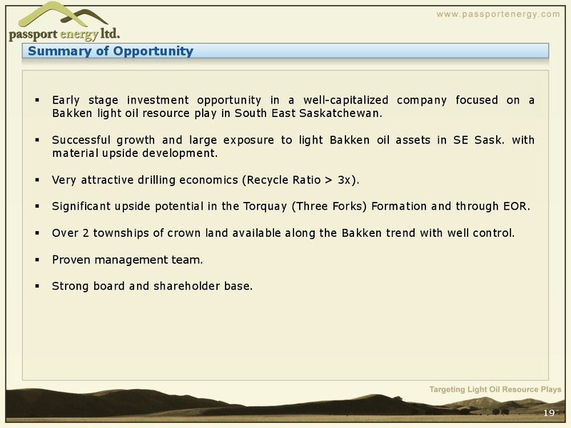 Creating Shareholder Value through Light Oil Resource Exploration and Development – Passport Energy Ltd. – slide 19