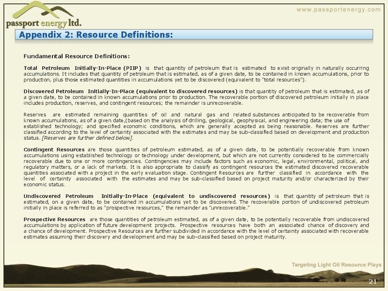 Creating Shareholder Value through Light Oil Resource Exploration and Development – Passport Energy Ltd. – slide 21