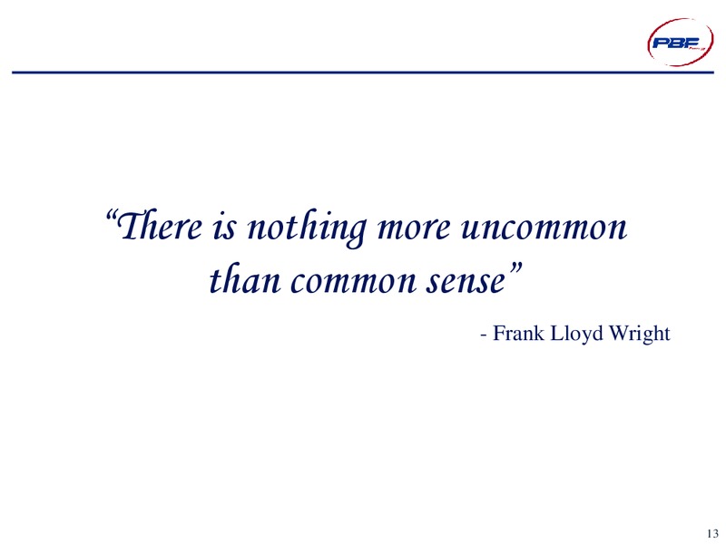2014 Deloitte Oil & Gas Conference – Pbf Energy Inc. – slide 13