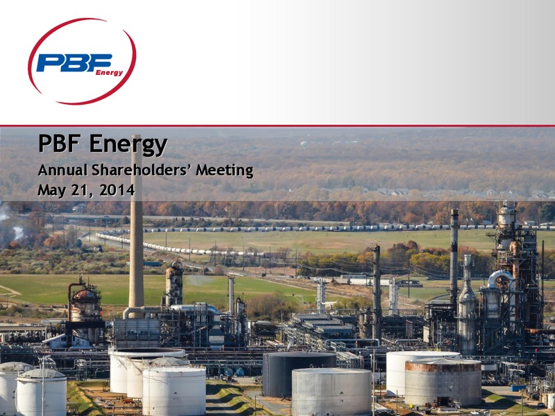 Annual Shareholders Meeting – Pbf Energy Inc. – slide 1