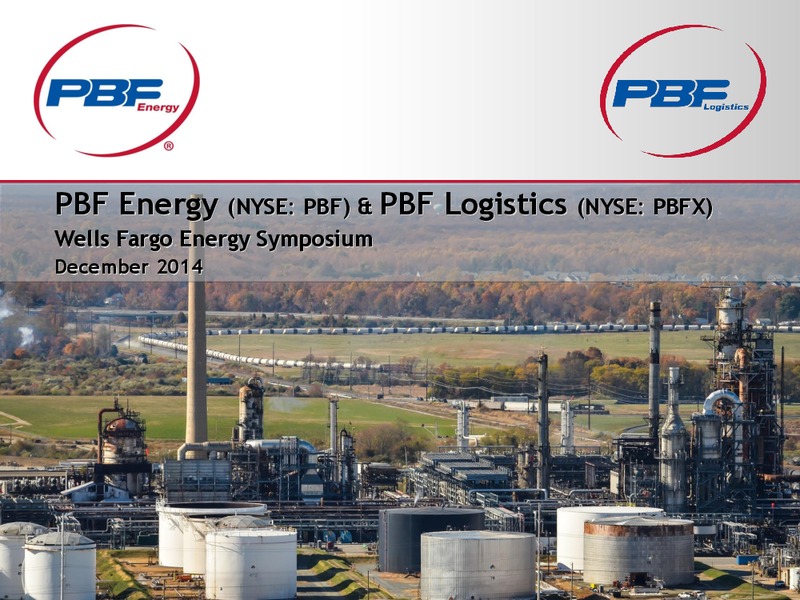 Wells Fargo Energy Symposium – Pbf Energy Inc. – slide 1