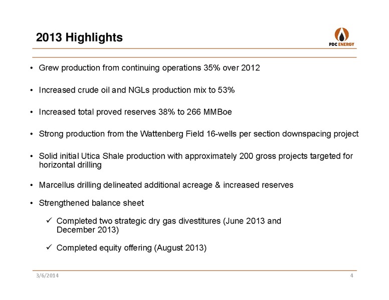 WELLS FARGO EAndP 11 FORUM – PDC Energy, Inc. – slide 3