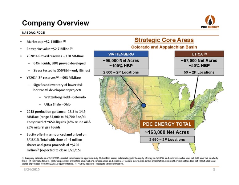 HOWARD WEIL 43RD ANNUAL ENERGY CONFERENCE – PDC Energy, Inc. – slide 2