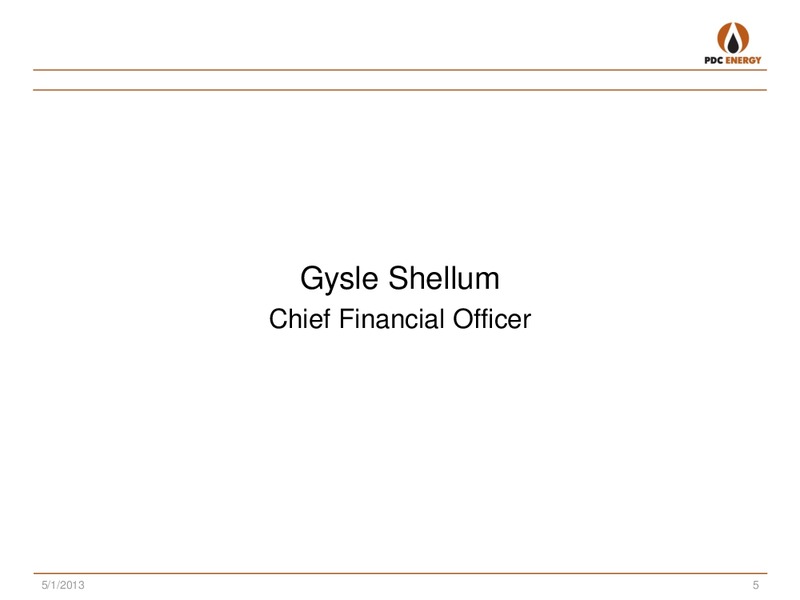 FIRST QUARTER 2013 – PDC Energy, Inc. – slide 4