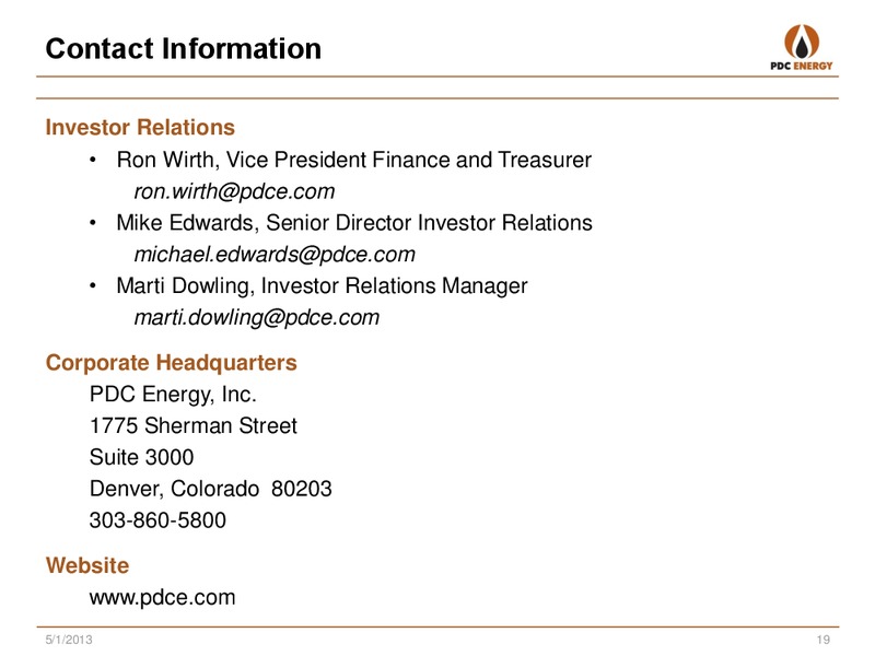 FIRST QUARTER 2013 – PDC Energy, Inc. – slide 18