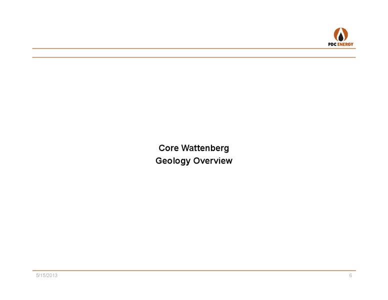 CREDIT SUISSE SHALE REVOLUTION SYMPOSIUM – PDC Energy, Inc. – slide 5