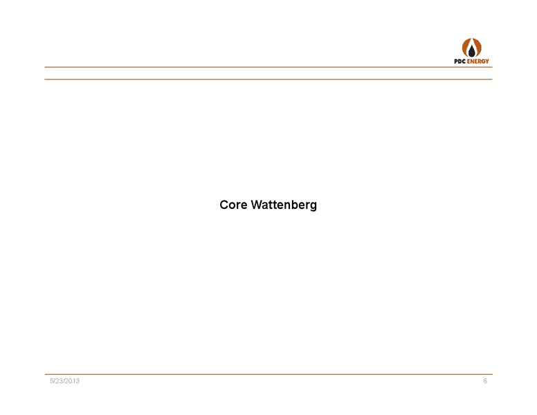 SunTrust Robinson Humphrey: Play by Play Oil & Gas Conference – PDC Energy, Inc. – slide 5