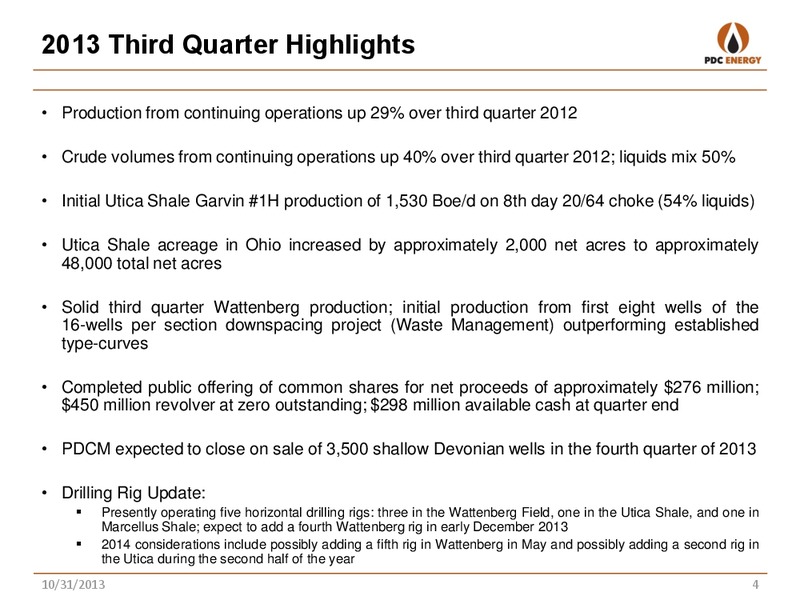 THIRD QUARTER 2013 – PDC Energy, Inc. – slide 3