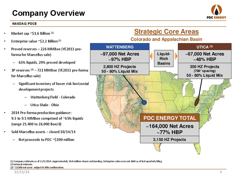STEPHENS: 2014 FALL INVESTMENT CONFERENCE – PDC Energy, Inc. – slide 2