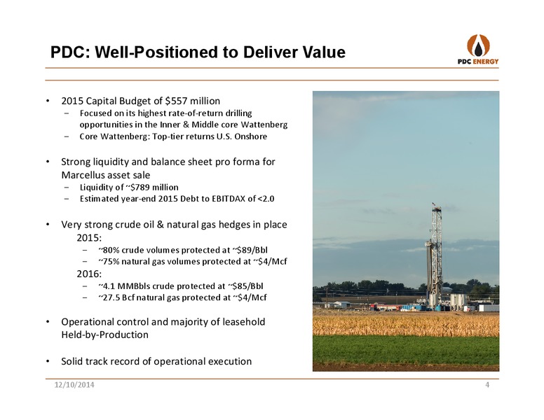 WELLS FARGO: 2014 ENERGY SYMPOSIUM – PDC Energy, Inc. – slide 3