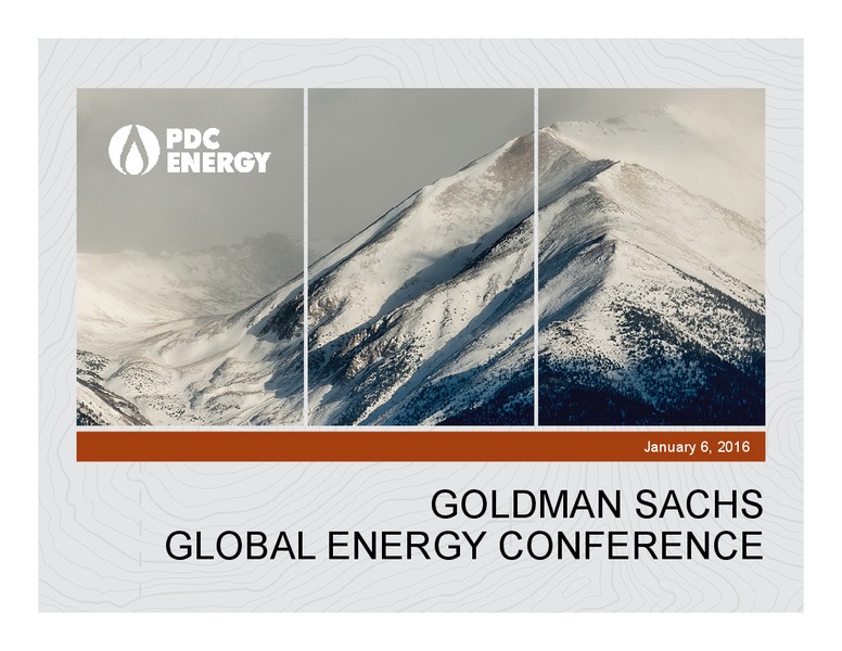 Goldmand Sachs Global Energy Conference – PDC Energy, Inc. – slide 1