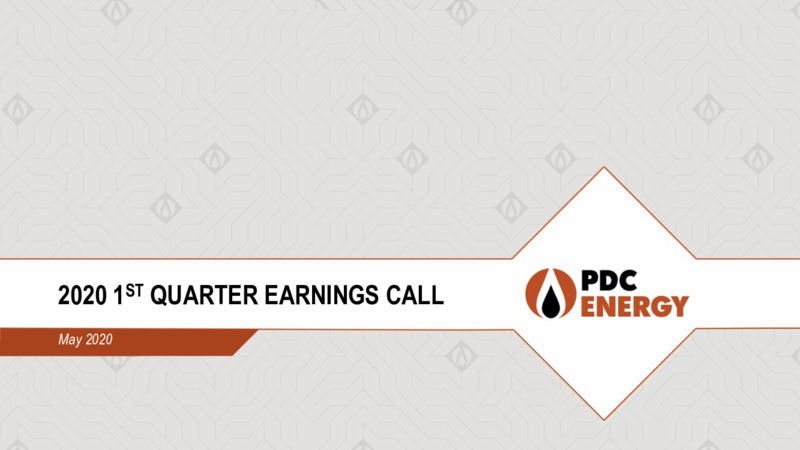 1Q 2020 Earnings Results – PDC Energy, Inc. – slide 1