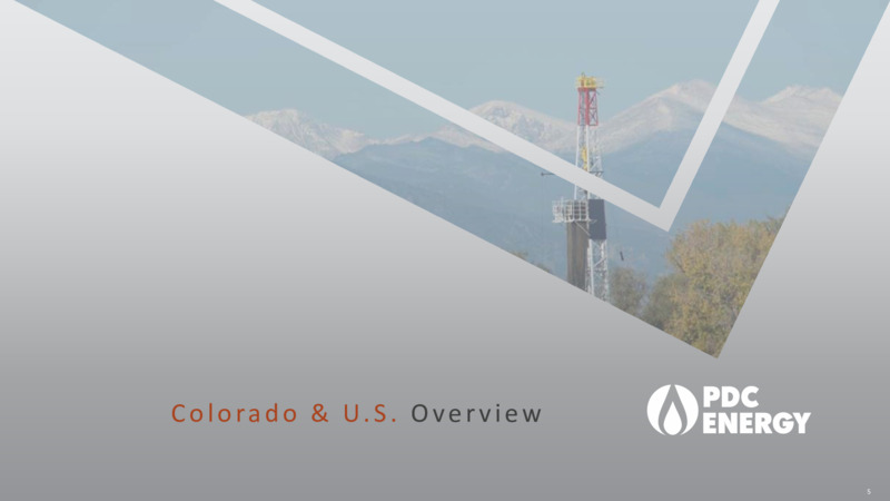 EnerCom August 2022 Conference – PDC Energy, Inc. – slide 4