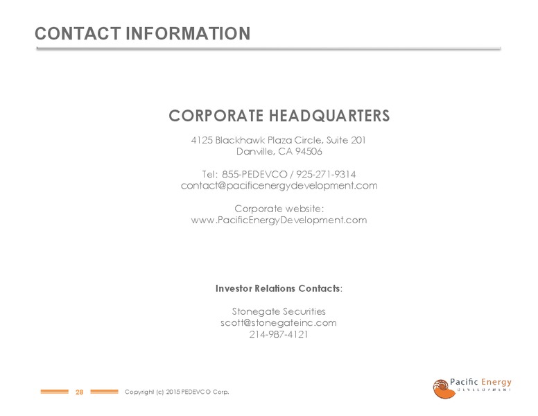 FEBRUARY 2015 INVESTOR PRESENTATION – Pacific Energy Development – slide 25