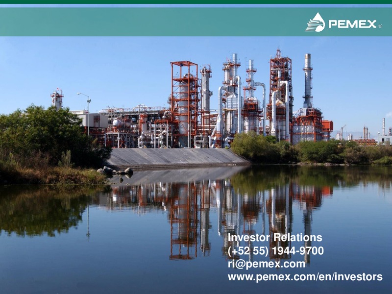 April 2018 Investor Presentation – PEMEX – slide 30