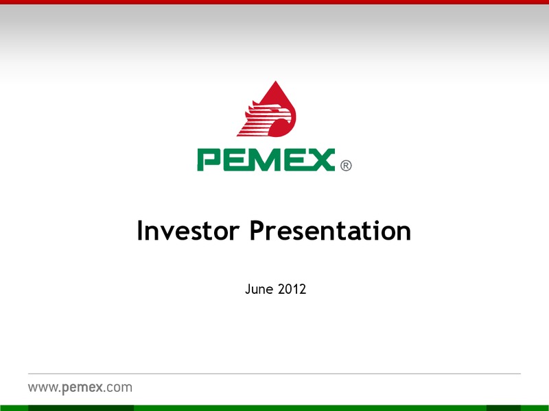 Investor Presentation – PEMEX – slide 1