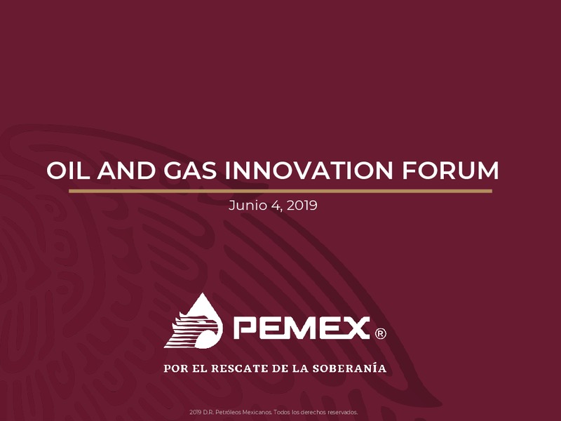 Oil and Gas Innovation Forum – PEMEX – slide 1