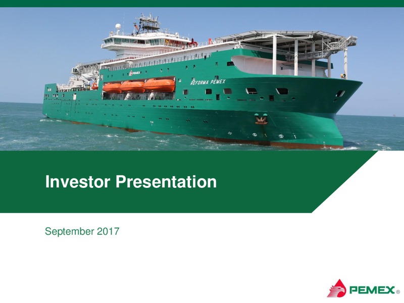 September 2017 Investor Presentation – PEMEX – slide 1
