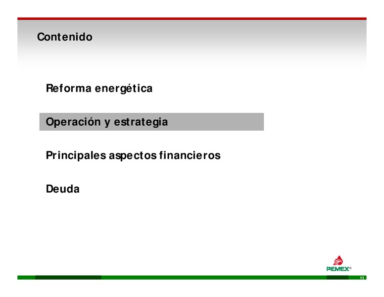 Enfocado d en lla Ej Ejecucin – PEMEX – slide 11