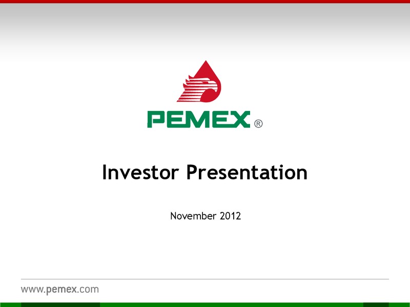 Investor Presentation – PEMEX – slide 1