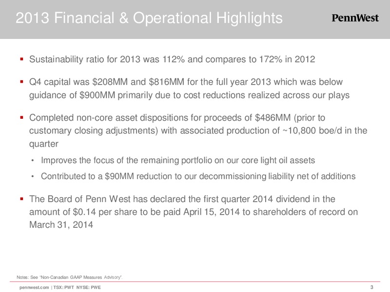 Q4 2013 EARNINGS CALL – Penn West Petroleum Ltd. – slide 3